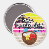 Hola Beachachos Magnet (Vorderseite/Rückseite)