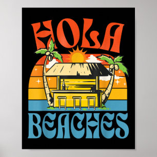 Hola Beaches Funny Aloha Beach Familienurlaub Poster
