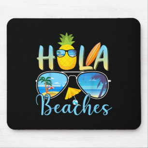 Hola Beaches Funny Beach Urlaub Sommer Mousepad