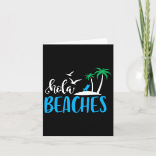 Hola Beaches Funny Quote Beach Sommerferien Hum Karte