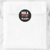Hola Beaches Funny Summer Beach Urlaub Runder Aufkleber (Tasche)