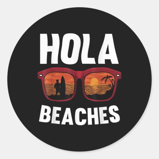 Hola Beaches Funny Summer Beach Urlaub Runder Aufkleber (Vorderseite)