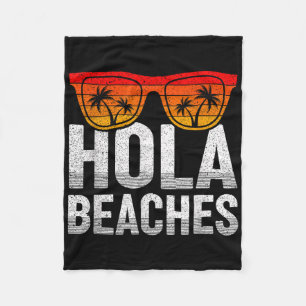 Hola Beaches Funny Summer Vacacation Männer Frauen Fleecedecke