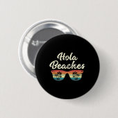 Hola Beaches Funny Summer Vacation Vintage Sonnens Button (Vorne & Hinten)