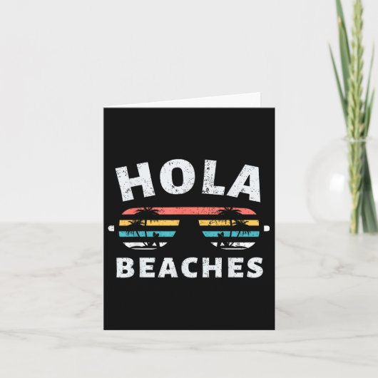 Hola Beaches Gönnt Funny Family Vacacation Beach S Karte (Vorderseite)