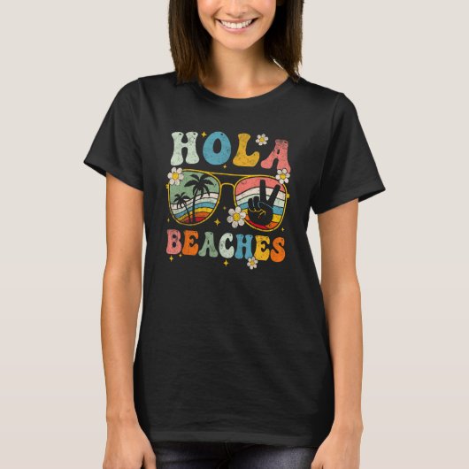 Hola Beaches Groovy Retro Beach Vacation Summer T-Shirt (Vorderseite)