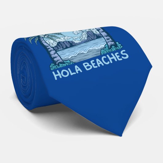 HOLA BEACHES lustiges Strandleben Sommer Krawatte (Gerollt)