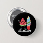 Hola Beaches Niedlich Kawaii Watermelon Surfboard  Button (Vorne & Hinten)