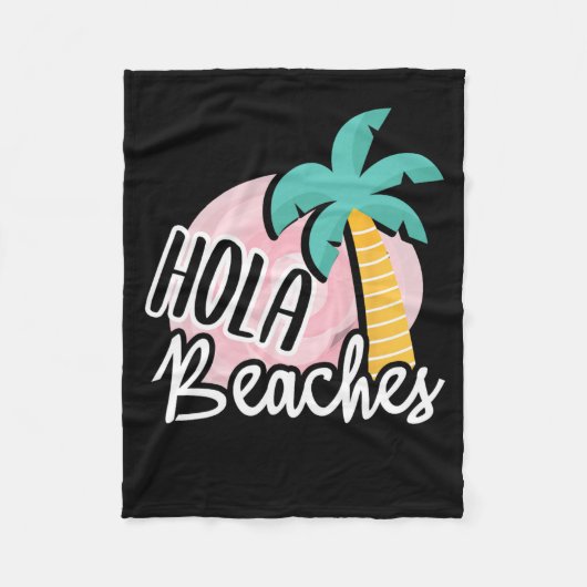 Hola Beaches Palm Tree Beach Sommerurlaub Geschenk Fleecedecke (Vorderseite)