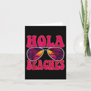 Hola Beaches Shirt Funny Beach Sommerurlaub Karte
