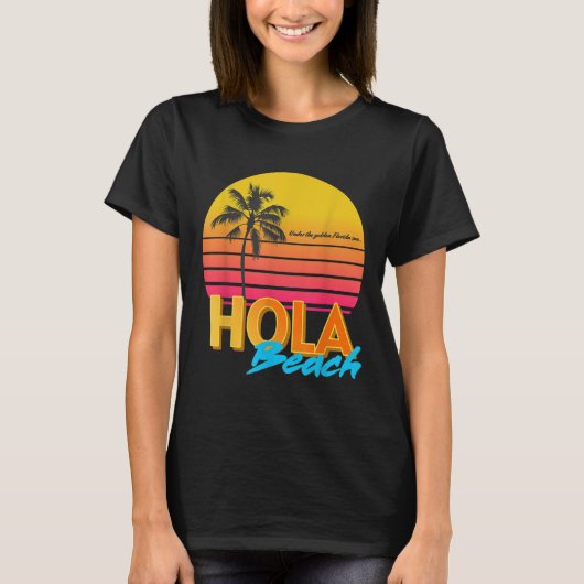 Hola Beaches Sommerurlaub T-Shirt (Vorderseite)