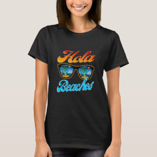 Hola Beaches Sonnenbrillen Beach Sommer T-Shirt