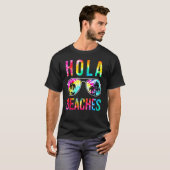 Hola Beaches Sunglasses Tie Dye Beach Vacation Su T-Shirt (Vorne ganz)