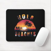 Hola Beaches Urlaub _1 Mousepad (Mit Mouse)