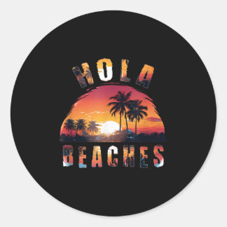 Hola Beaches Urlaub _1 Runder Aufkleber