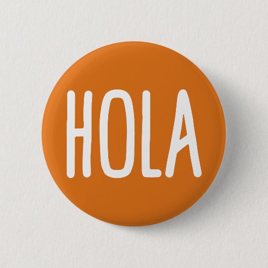 Hola. Button (Vorderseite)