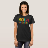 Hola Estudiantes Maestra Back To School Spanish Te T-Shirt (Vorne ganz)