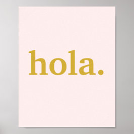 Hola Gold Script auf Rosa Poster
