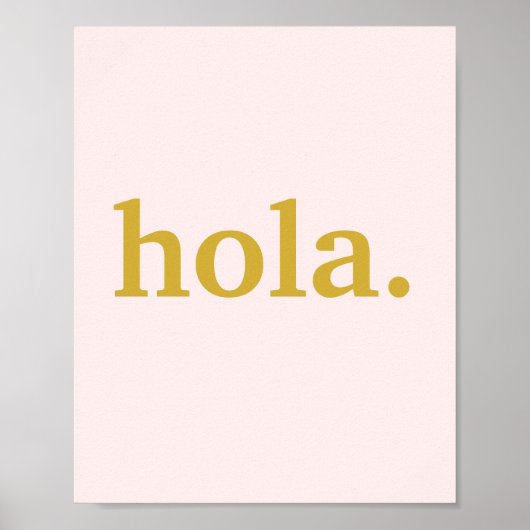 Hola Gold Script auf Rosa Poster (Vorne)