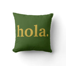 Hola Gold Script & Green Poster Throw Kissen