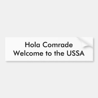 Hola Kamerad Welcome zum USSA Autoaufkleber
