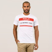 Hola me llamo T-Shirt (Vorne ganz)