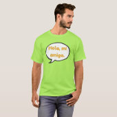 Hola, mi amigo T-Shirt (Vorne ganz)