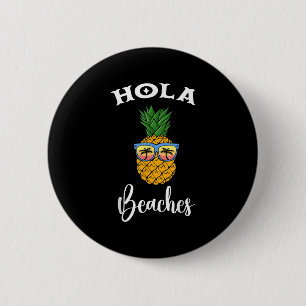 Hola Pineaple Sungl Beaches Girl Volley Ball Button