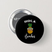 Hola Pineaple Sungl Beaches Girl Volley Ball Button (Vorne & Hinten)