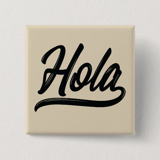 Hola Script (schwarz) Button (Vorderseite)