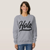 Hola Script (schwarz) Sweatshirt (Vorne ganz)