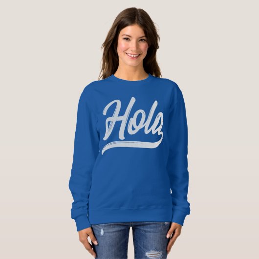 Hola Script (weiß) Sweatshirt (Vorne ganz)