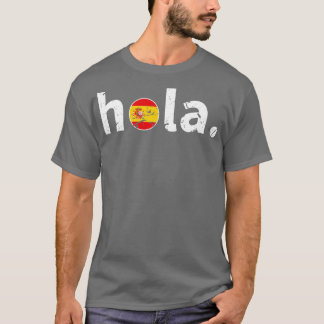 Hola Spanisch T-Shirt
