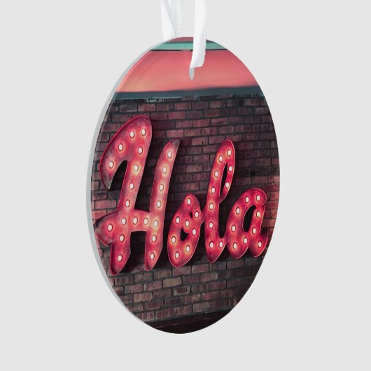 Hola Spanish Hello Neon Sign Ornament (Vorderseite)