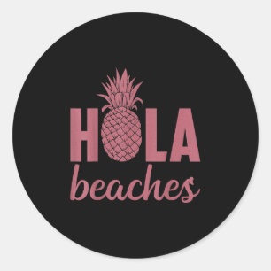Hola Strände Ananas Funny Beach Vacation Hawaii Runder Aufkleber
