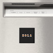 Hola Text mit spanischer Flagge, Spanischer Gruß Magnet (In Situ (Geschirrspüler))