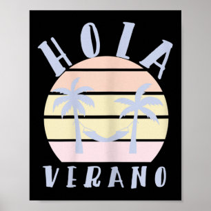 Hola Verano Latino Hispanic Mama Summer Beach Vaca Poster