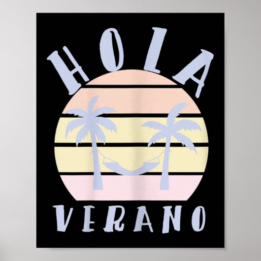 Hola Verano Latino Hispanic Mama Summer Beach Vaca Poster (Vorne)