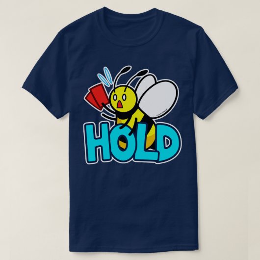Hold Bee T-Shirt (Design vorne)