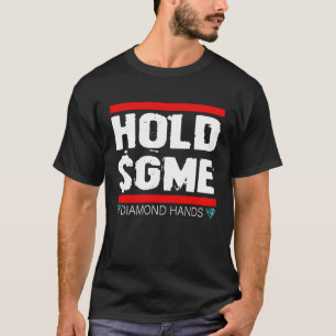 Hold GME Diamonds Hand Autist Stonk Market Tendie T-Shirt