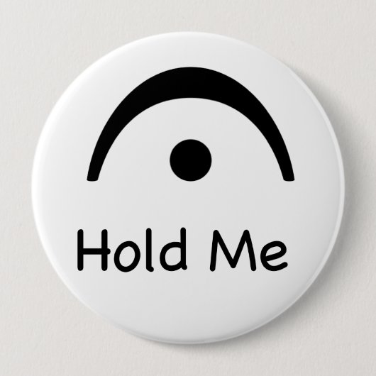 Hold Me Fermata Musiker Button (Vorderseite)