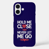 Hold Me Nah iPhone Case (Rückseite)