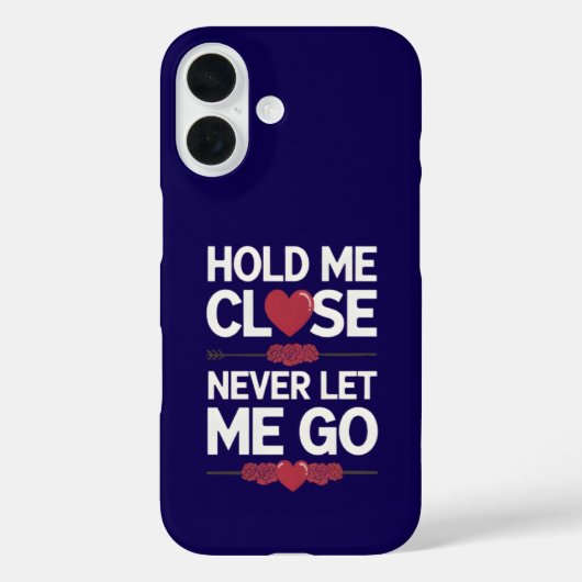 Hold Me Nah iPhone Case (Rückseite)