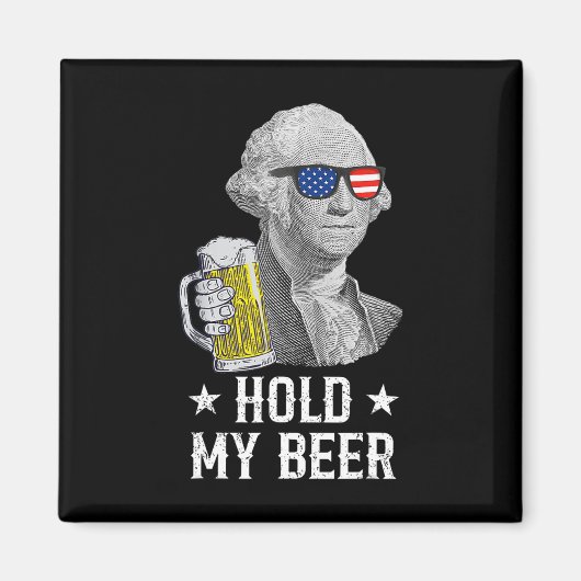 Hold My Beer George Washington Patriot Funny 4th O Magnet (Vorne)