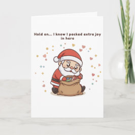 Hold On… I Know I Packed Extra Joy in Here Cute  Karte
