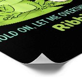 Hold On Let Me Overthink This Frog Ribbit Poster (Ecke)