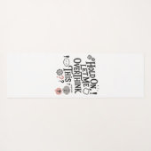 Hold on, let me overthink this Minimalist Funny Yogamatte (Rückseite (Horizontal))