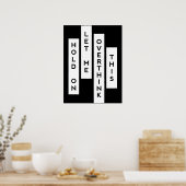 Hold On Let Me Overthink This Poster (Küche)