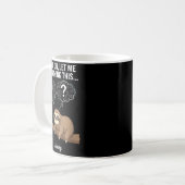 Hold On, Let Me Overthink This… Slowly, Funny Slot Kaffeetasse (Vorderseite Links)
