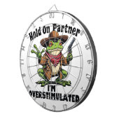 Hold on Partner i'm überstimuliert Frog ADHD Dartscheibe (Vorderseite rechts)